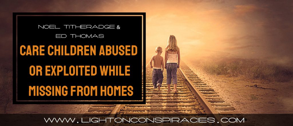 Care children sexually abused or exploited while missing from homes ...